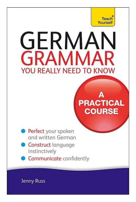 کتاب آلمانی جرمن گرامر یو ریلی نید تو نو German Grammar You Really Need To Know